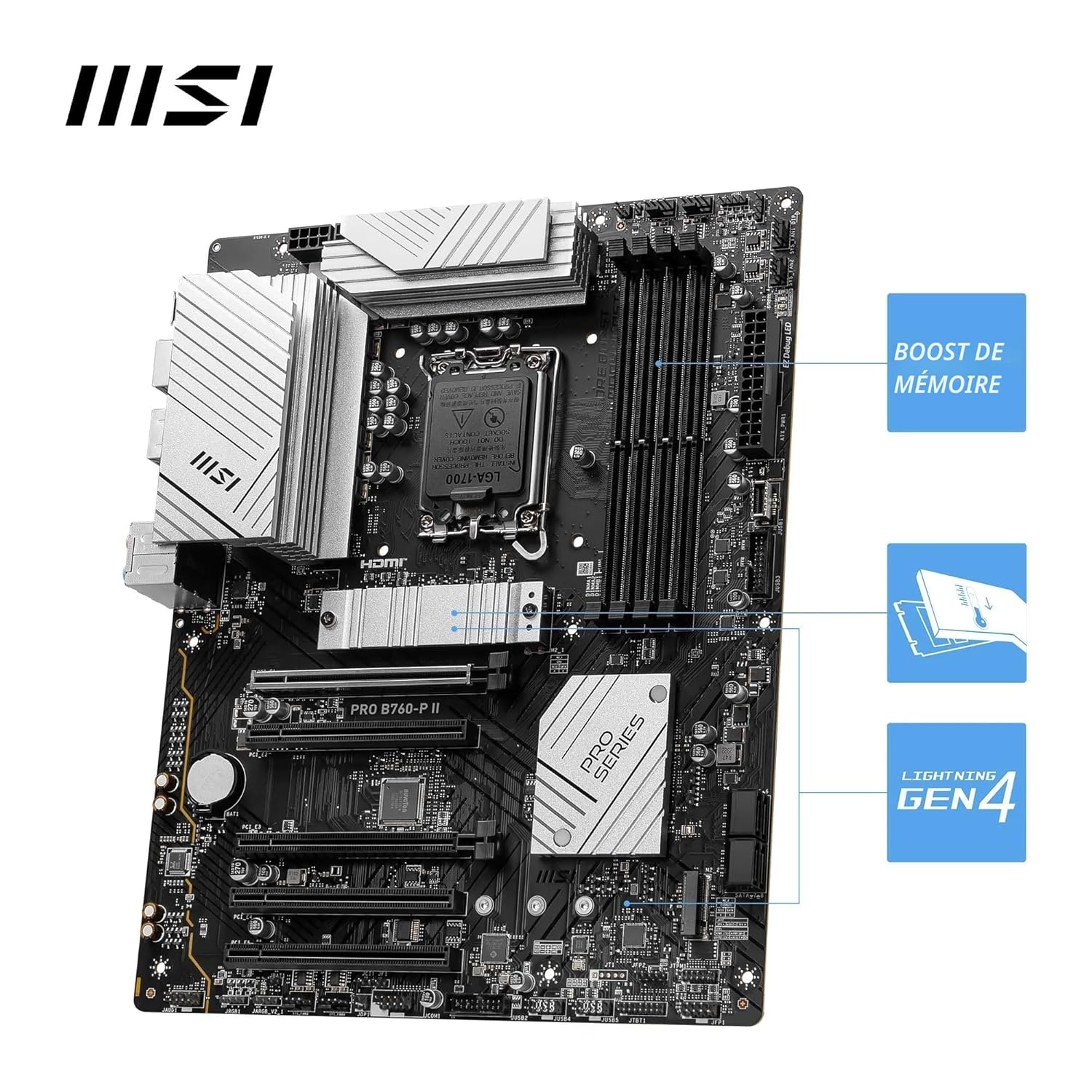MSI Pro B760-P II Carte mère, ATX - pour Les processeurs Intel Core 14ème, 13ème et 12ème gén, LGA 1700 - DDR5 Memory Boost 7000+MHz/OC, Slots PCIe 4.0 x16, Slots M.2 Gen4, LAN 2.5G